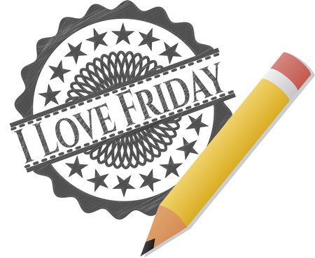 I Love Friday emblem drawn in pencil