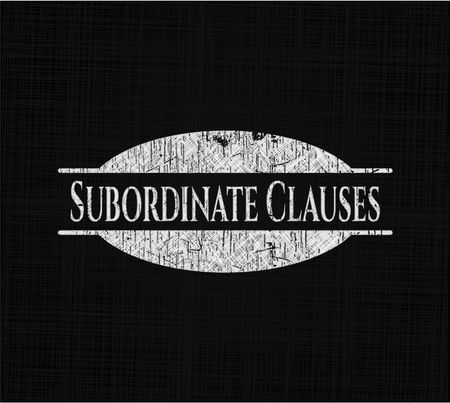 Subordinate Clauses written on a chalkboard
