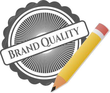 Brand Quality emblem draw with pencil effect