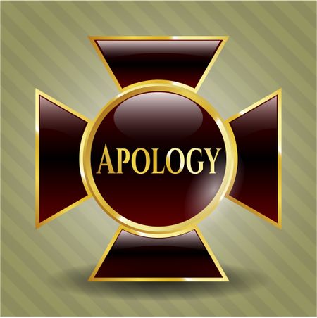 Apology golden badge or emblem