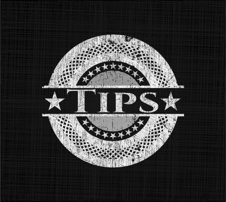 Tips written on a chalkboard