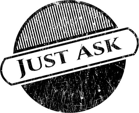 Just Ask rubber stamp with grunge texture