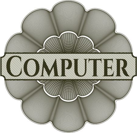 Computer rosette (money style emplem)