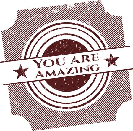 You are Amazing grunge style stamp