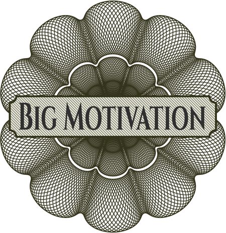 Big Motivation linear rosette