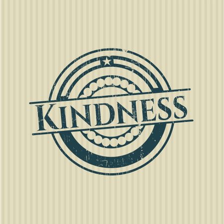 Kindness rubber grunge seal