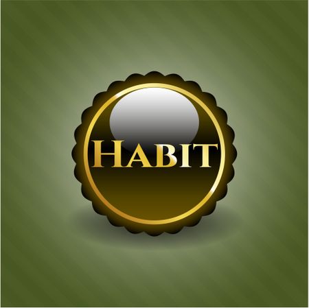 Habit gold badge or emblem