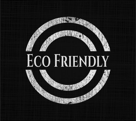 Eco Friendly on chalkboard
