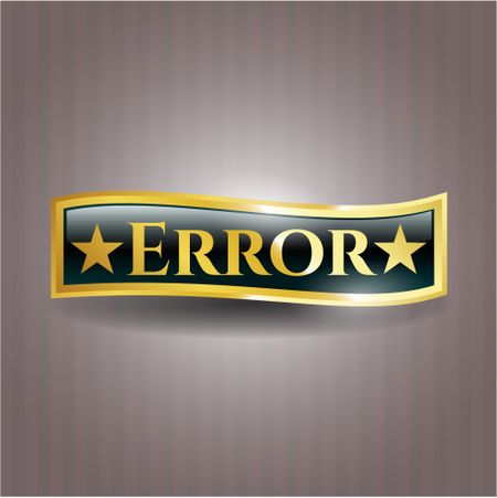 Error gold badge or emblem