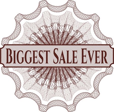 Biggest Sale Ever inside money style emblem or rosette