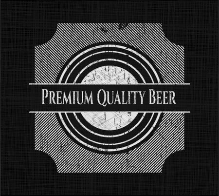 Premium Quality Beer with chalkboard texture