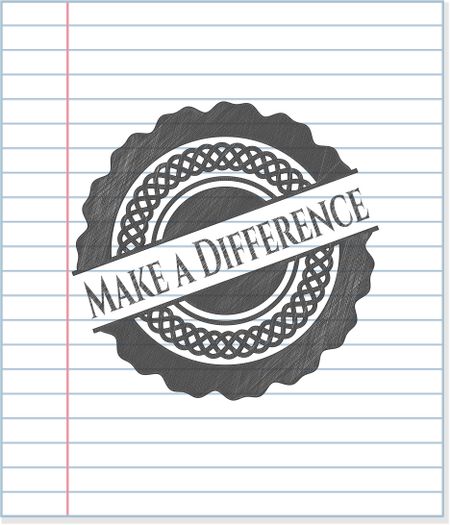 Make a Difference emblem draw with pencil effect