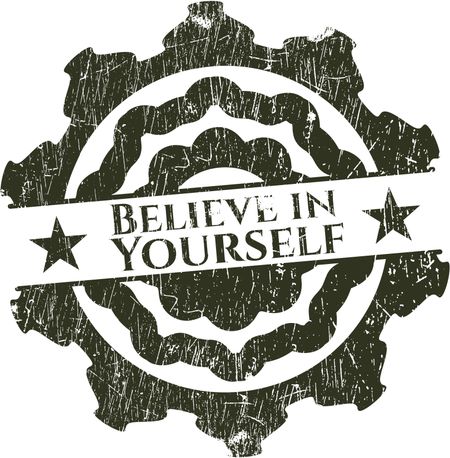 Believe in Yourself rubber stamp with grunge texture