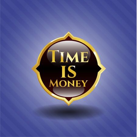 Time is Money golden badge or emblem