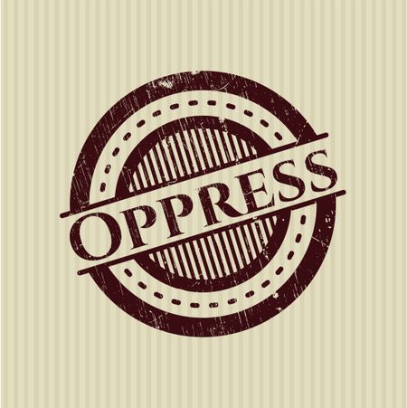 Oppress rubber stamp with grunge texture