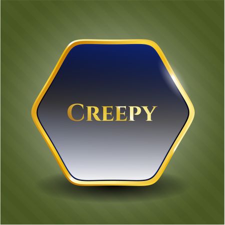 Creepy golden badge