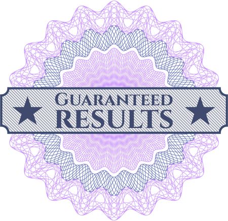 Guaranteed results rosette or money style emblem