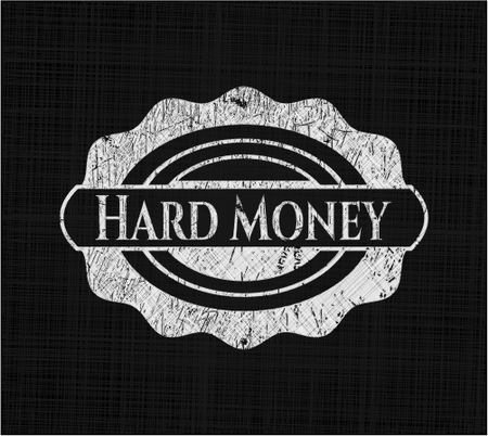 Hard Money chalk emblem, retro style, chalk or chalkboard texture