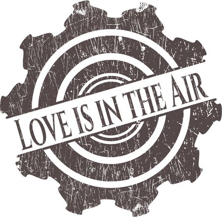 Love is in the Air rubber grunge texture seal