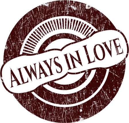 Always in Love rubber stamp with grunge texture