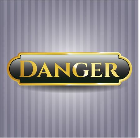 Danger gold shiny badge