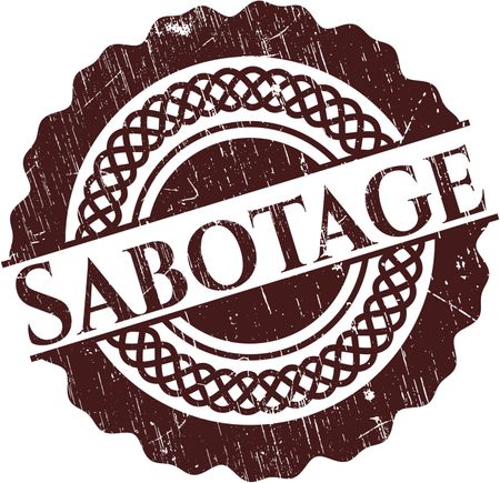 Sabotage rubber grunge texture seal