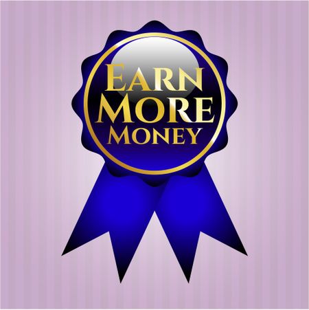 Earn More Money shiny badge