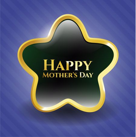 Happy Mother's Day golden badge or emblem