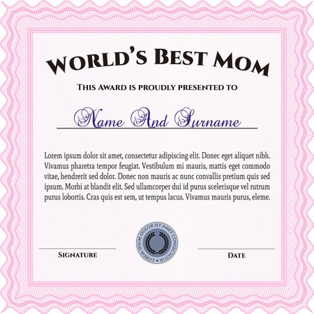 Award: Best Mother in the world. Sophisticated design. With great quality guilloche pattern. 
