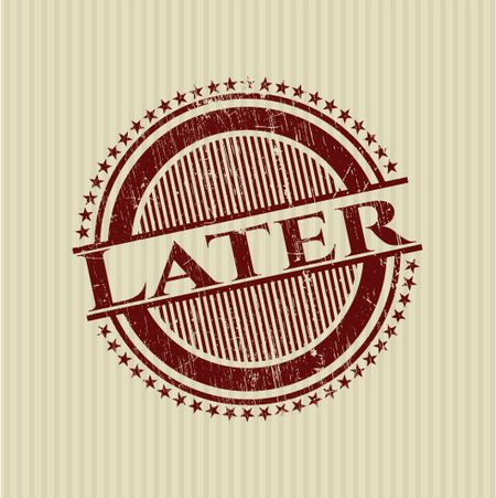 Later rubber stamp with grunge texture