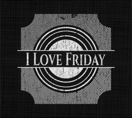 I Love Friday chalkboard emblem
