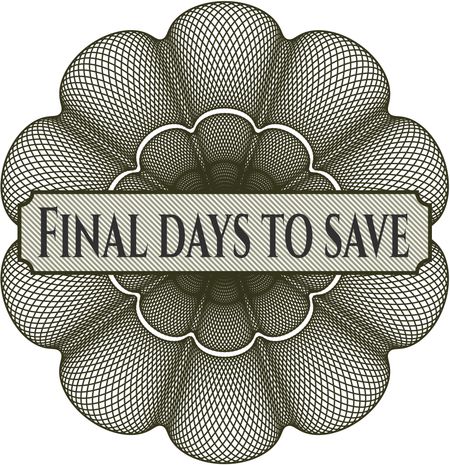 Final days to save abstract rosette