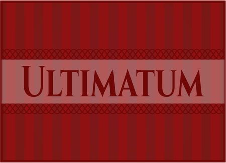 Ultimatum colorful card, banner or poster with nice design
