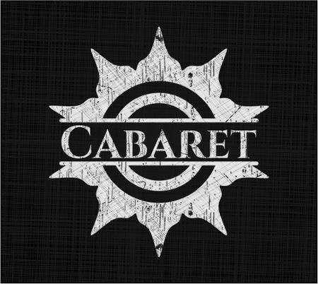 Cabaret on blackboard