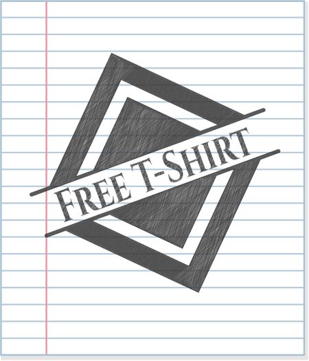Free T-Shirt draw (pencil strokes)