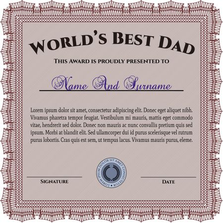 Award: Best Father in the world. 