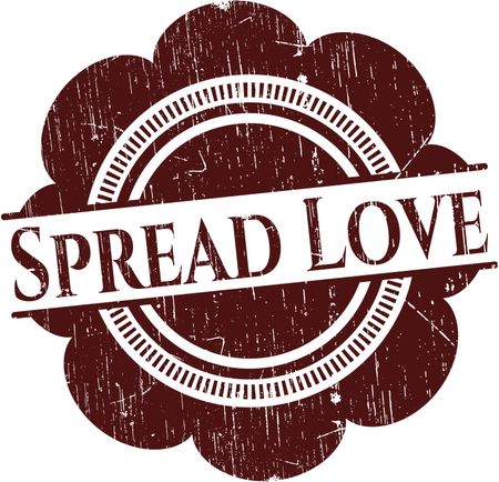 Spread Love with rubber seal texture