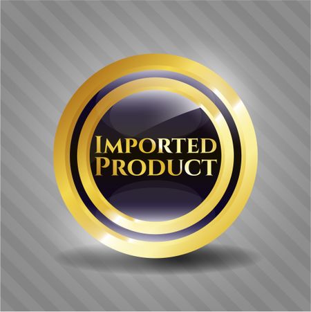 Imported Product golden emblem or badge