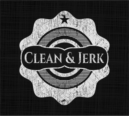 Clean & Jerk written on a chalkboard