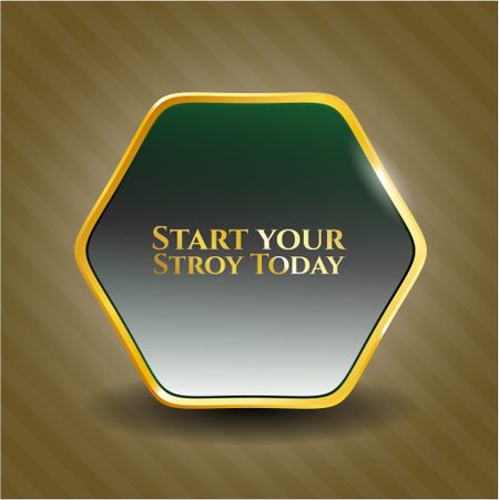 Start your Stroy Today gold badge or emblem