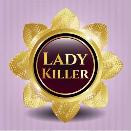 Lady Killer golden badge
