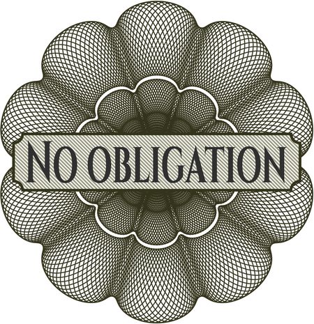 No obligation rosette (money style emplem)