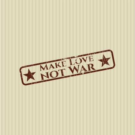 Make Love not War rubber stamp