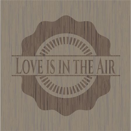 Love is in the Air wooden emblem. Vintage.