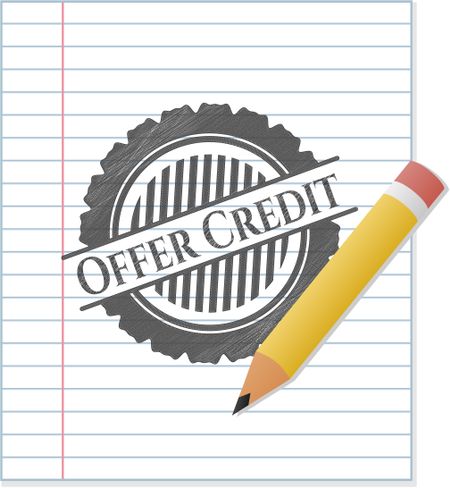Offer Credit with pencil strokes