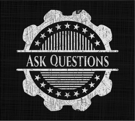 Ask Questions chalkboard emblem written on a blackboard