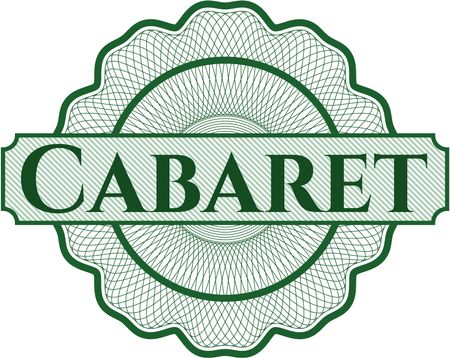 Cabaret inside a money style rosette