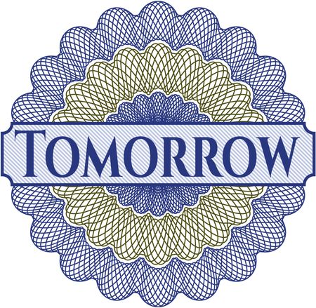 Tomorrow rosette or money style emblem