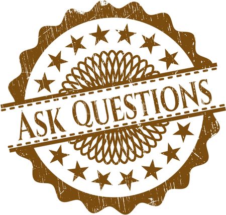 Ask Questions rubber grunge stamp