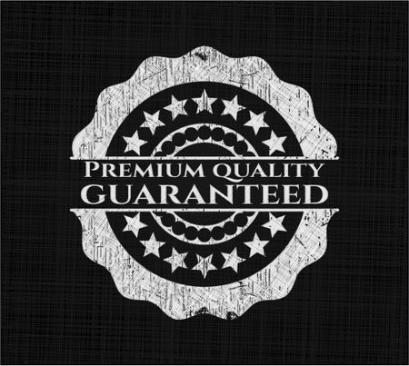 Premium Quality Guaranteed chalkboard emblem on black board